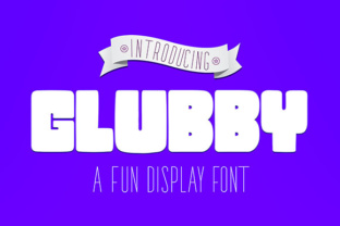 Glubby: The Fun Display Font for Cute Branding
